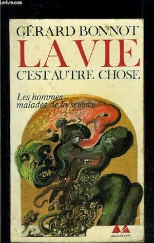 Imagen del vendedor de LA VIE C EST AUTRE CHOSE a la venta por Le-Livre