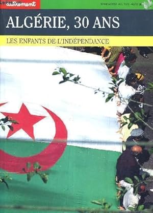 Bild des Verkufers fr ALGERIE, 30 ANS - LES ENFANTS DE L'INDEPENDANCE - SERIE MONDE - HS N60 - MARS 1992 zum Verkauf von Le-Livre