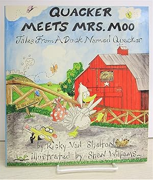 Image du vendeur pour Quacker Meets Mrs. Moo: Tales from a Duck Named Quacker mis en vente par Book Nook
