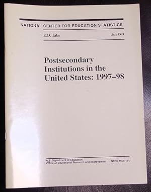 Immagine del venditore per Postsecondary institutions in the United States, 1997-98 (SuDoc ED 1.328/3:IN 7) venduto da GuthrieBooks