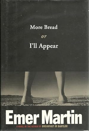 Image du vendeur pour More Bread or I'll Appear mis en vente par Mike Murray - Bookseller LLC