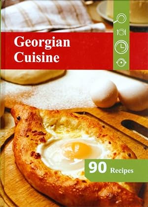 Georgian Cuisine: 90 Recipes