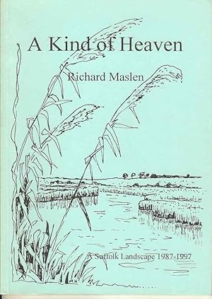 Kind of Heaven: A Suffolk Landscape 1987-1997