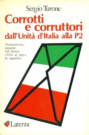 Bild des Verkufers fr Corrotti e corruttori dall'Unit d'Italia alla P2 zum Verkauf von Studio Bibliografico Marini