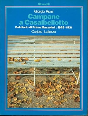Bild des Verkufers fr Campane a Casalbellotto. Dal diario di Primo Mazzolari: 1929-1931 zum Verkauf von Studio Bibliografico Marini