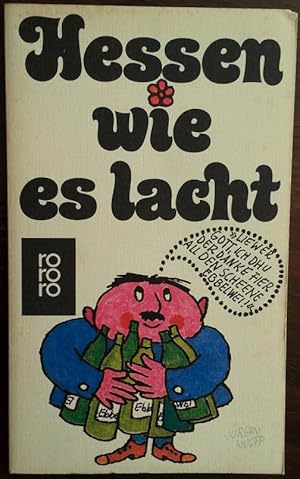 Imagen del vendedor de Hessen wie es lacht. Eine Sammlung hessischen Humors. a la venta por buch-radel