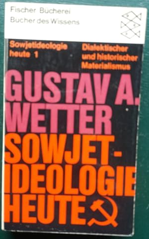 Bild des Verkufers fr Sowjetideologie heute 1. Dialektischer und historischer Materialismus.' zum Verkauf von buch-radel
