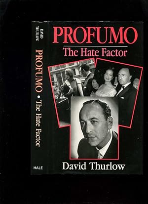 Profumo: The Hate Factor