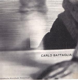 Carlo Battaglia. Ausgewahlte Arbeiten 1967-1978
