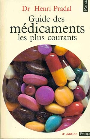 Seller image for Guide des mdicaments les plus courants for sale by dansmongarage