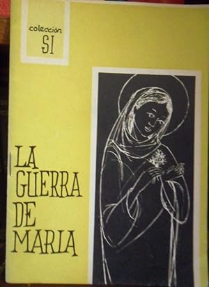 LA GUERRA DE MARÍA