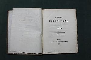 Aubrey's collections for Wilts. Part 1 [Wiltshire]