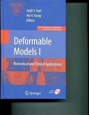 Seller image for Deformable Models: Biomedical and Clinical Applications (Topics in Biomedical Engineering. International Book Series) for sale by Orca Knowledge Systems, Inc.