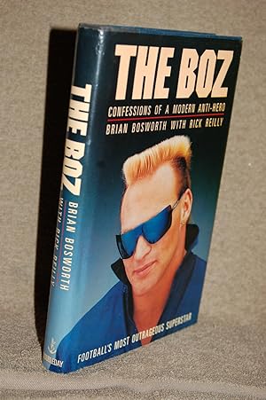 Seller image for The Boz; Confessions of a Modern Anti-Hero for sale by Books by White/Walnut Valley Books