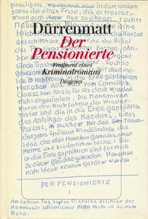 Der Pensionierte. Fragmente eines Kriminalromans. Text der Fassung letzter Hand. Faksimile des Ma...