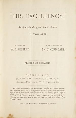 Bild des Verkufers fr His Excellency. An Entirely Original Comic Opera in Two Acts. Written by W.S. Gilbert . Price One Shilling. [Libretto] zum Verkauf von J & J LUBRANO MUSIC ANTIQUARIANS LLC