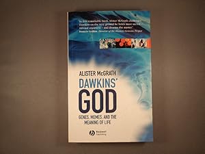 Dawkins' God Genes, Memes, And The Meaning Of Life