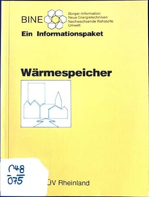 Seller image for Wrmespeicher : ein Informationspaket. Fachinformationszentrum Karlsruhe, Gesellschaft fr Wissenschaftlich-Technische Information mbH / BINE for sale by books4less (Versandantiquariat Petra Gros GmbH & Co. KG)