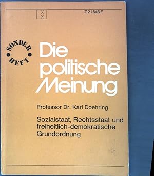 Bild des Verkufers fr Sozialstaat, Rechtstaat und freiheitlich-demokratische Grundordnung; Die politische Meinung, Zweimonatshefte fr Fragen der Zeit, 23. Jg., Sonderheft; zum Verkauf von books4less (Versandantiquariat Petra Gros GmbH & Co. KG)