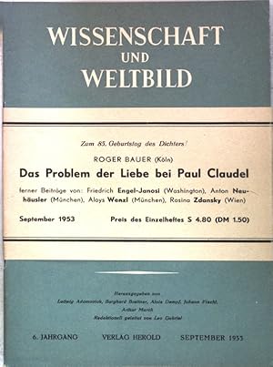 Bild des Verkufers fr Das Problem der Liebe bei Paul Claudel; in: 6. Jg. September 1953 Wissenschaft und Weltbild. zum Verkauf von books4less (Versandantiquariat Petra Gros GmbH & Co. KG)