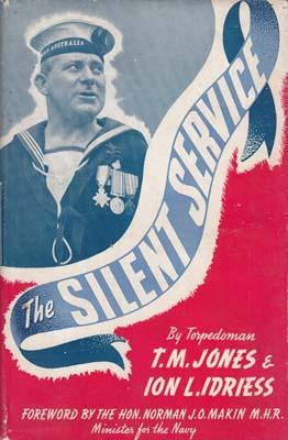 Image du vendeur pour The Silent Service. Action stories of the Anzac Navy. Foreword by N.J.O. Makin. mis en vente par Berkelouw Rare Books