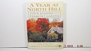 A Year at North Hill: Four Seasons in a Vermont Garden