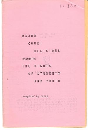 Seller image for Major Court Decisions Regarding the Rights of Students and Youth for sale by Little Sages Books,  ABAA/ILAB