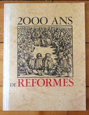 2000 ans de réformes. L'église entre le monde et le désert