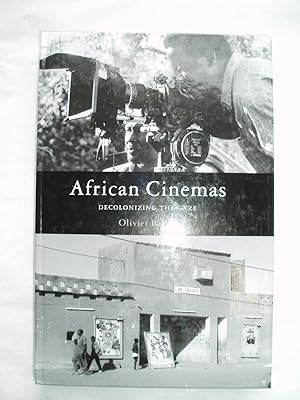 African Cinemas : Decolonizing the Gaze