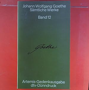 Bild des Verkufers fr Johann Wolfgang Goethe smtliche Werke in 18 Bnden. BAND 12: Biographische Einzelschriften zum Verkauf von biblion2