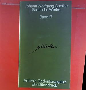 Bild des Verkufers fr Johann Wolfgang Goethe smtliche Werke in 18 Bnden. BAND 17: NAturwissenschaftliche Schriften - ZWEITER TEIL zum Verkauf von biblion2