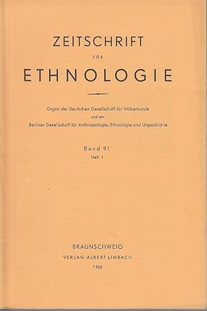 Imagen del vendedor de Zeitschrift fr Ethnologie. Band 91, Heft 1, 1966. Organ der Deutschen Gesellschaft fr Vlkerkunde und der Berliner Gesellschaft fr Anthropologie, Ethnologie und Urgeschichte. Aus dem Inhalt: Abhandlungen und Vortrge von Karl-H. Schlesier: Sedna Creek. Abschlubericht ber eine archologische Feldarbeit in Nord-Alaska / Carl A. Schmitz: Scham und Normenkontrolle in Melanesien / Lorenz G. Lffler: Klassensystem und Adoptionszeremonien bei den Aranda / Ana Maria Mariscotti: Algunas supervivencias del culto a la Pachamama / Hans Himmelheber: Masken der Guere II. / Wolfgang Rudolph: Zur Terminologie der postnuptialen Residenz / Gerdt Kutscher und Udo Oberem: Hermann Trimborn zum 65. Geburtstag (mit Portrt des Geehrten) / Kleine Mitteilungen / Aus der Deutschen Gesellschaft fr Vlkerkunde / Buchbesprechungen und Bibliographien. a la venta por Antiquariat Carl Wegner