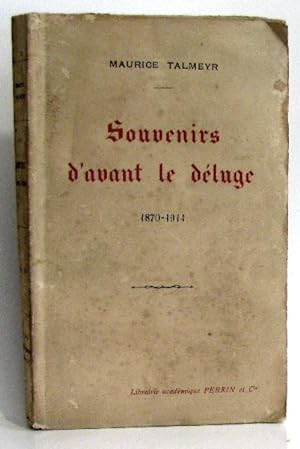 Bild des Verkufers fr Souvenirs d'avant le dluge (1870-1914) zum Verkauf von crealivres