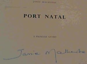 Bild des Verkufers fr Port Natal : A Pioneer Story zum Verkauf von Chapter 1