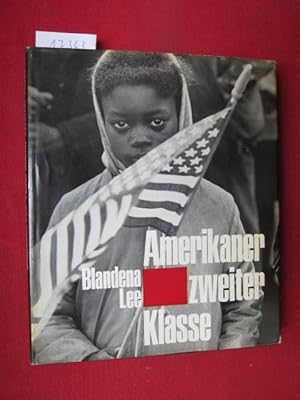 Seller image for Amerikaner zweiter Klasse : Ein Dokumentarbuch ber die Neger in den USA. [bers. von Herbert Reino] for sale by Versandantiquariat buch-im-speicher