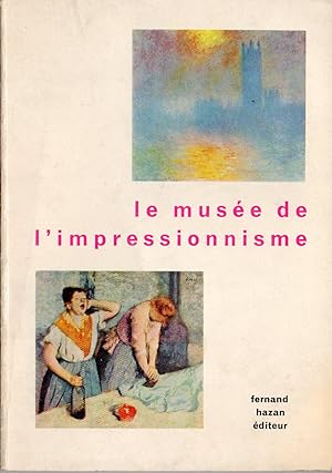 LE MUSEE DE L'IMPRESSIONNISME
