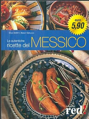 Seller image for Le autentiche ricette del Messico for sale by Librodifaccia