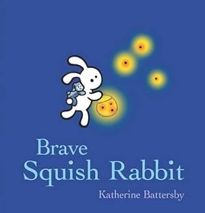 Seller image for Brave Squish Rabbit (Board Book) for sale by Grand Eagle Retail