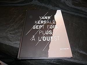 Image du vendeur pour Sept Fois Plus A L'Ouest mis en vente par librairie ESKAL