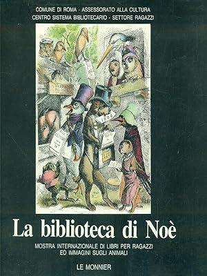 Bild des Verkufers fr La biblioteca di Noe' zum Verkauf von Librodifaccia