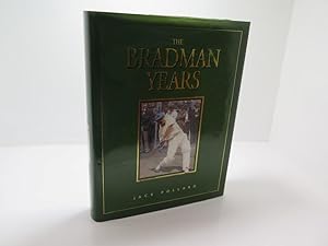 The Bradman Years