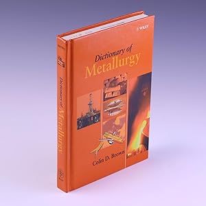 Image du vendeur pour Dictionary of Metallurgy mis en vente par Salish Sea Books