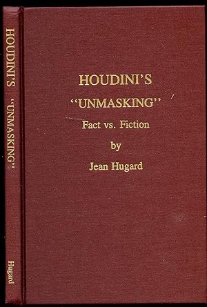 Seller image for Houdini's Unmasking; Fact vs. Fiction for sale by Little Stour Books PBFA Member