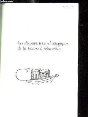 Image du vendeur pour LES DECOUVERTES ARCHEOLOGIQUES DE LA BOURSE A MARSEILLE mis en vente par Le-Livre