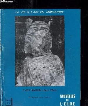 Bild des Verkufers fr REVUE NOUVELLES DE L'EURE N68 PRINTEMPS 1970 - L'ART MARIAL DANS L'EURE / LA VIE & L'ART EN NORMANDIE zum Verkauf von Le-Livre