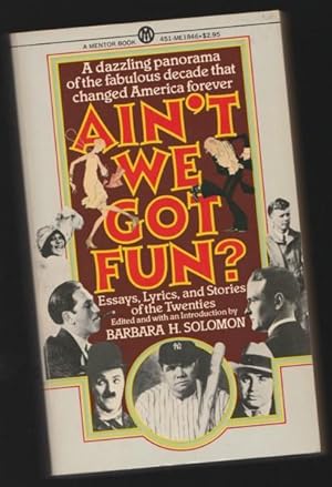 Seller image for Ain't We Got Fun - The Man I Love; Let's Do It; Button Up Your Overcoat; The Dummy-Chucker; A Matter of Business; Manicure; The Golden Honeymoon; Bernice Bobs Her Hair; Hey! Taxi!; Era of Wonderful Nonsense; Early Radio Successes; Films as Big Business ++ for sale by Nessa Books