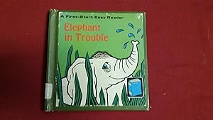 Image du vendeur pour ELEPHANT IN TROUBLE mis en vente par Betty Mittendorf /Tiffany Power BKSLINEN