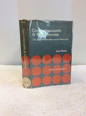 Seller image for COMMONWEALTH AND PROTECTORATE: The English Civil War and Its Aftermath for sale by Kubik Fine Books Ltd., ABAA