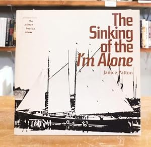 The Sinking of the "I'm Alone''