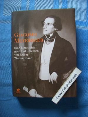 Bild des Verkufers fr Giacomo Meyerbeer : eine Biografie nach Dokumenten. zum Verkauf von Antiquariat BehnkeBuch